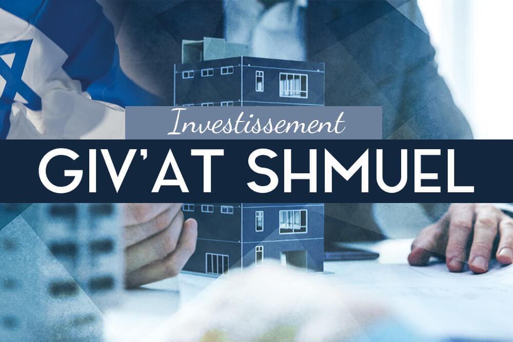 investissement immobilier à Givat Shmuel
